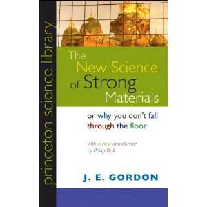   (Princeton Science Library) [Paperback])(2006): J. E. Gordon: Books