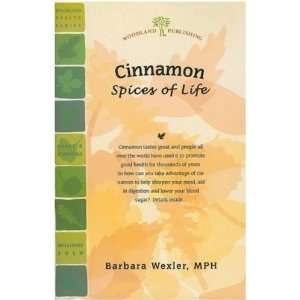Cinnamon Spices of Life (Woodland Health Series)