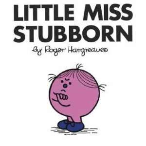    Little Miss Stubborn (9780843176728) Roger Hargreaves Books