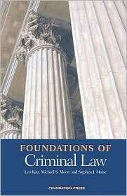 Katz Foundations of Criminal Law (Foundations of Law Series 