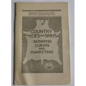  Country Hides and Skins Skinning, Curing, and Marketing (U 