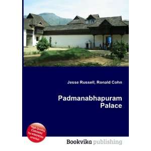  Padmanabhapuram Palace Ronald Cohn Jesse Russell Books