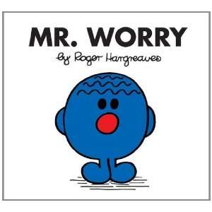   Worry (Mr. Men and Little Miss) [Paperback]: Roger Hargreaves: Books