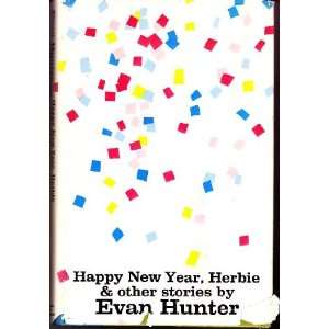   Happy New Year, Herbie and Other Stories Evan Hunter Books