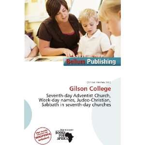  Gilson College (9786136882802) Othniel Hermes Books