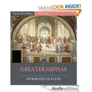 Greater Hippias (Illustrated) Plato, Charles River Editors, Benjamin 