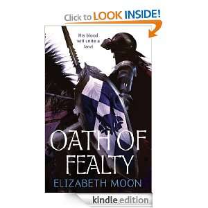 Oath of Fealty (Paladins Legacy) Elizabeth Moon  Kindle 