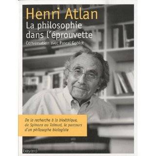   orie de linformation (French Edition) by Henri Atlan (Mar 27, 2006