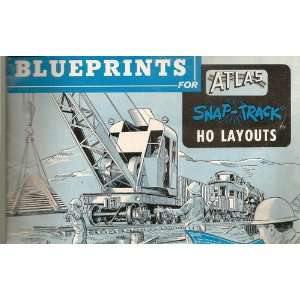  Blueprints for Atlas Snap Track Ho Layouts Unknown Books