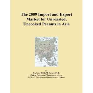   2009 Import and Export Market for Unroasted, Uncooked Peanuts in Asia