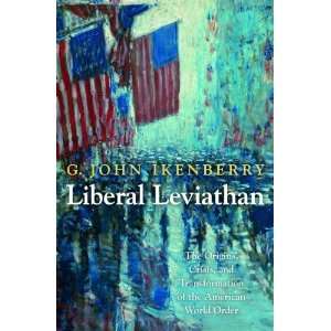   History and Politics) [Hardcover] G. John Ikenberry Books