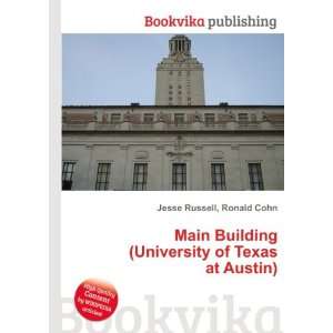  Main Building (University of Texas at Austin) Ronald Cohn 