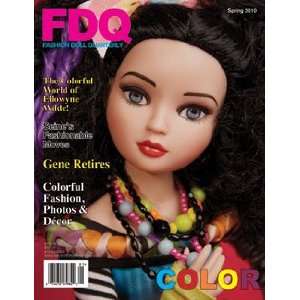  Fashion Doll Quarterly Magazine SPRING 2010 COLOR ISSUE 