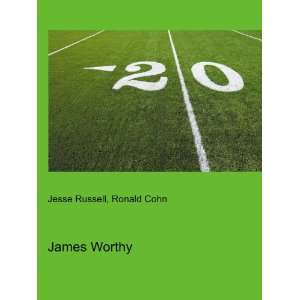  James Worthy Ronald Cohn Jesse Russell Books