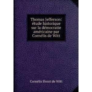  Thomas Jefferson: Ã©tude historique sur la dÃ©mocratie 