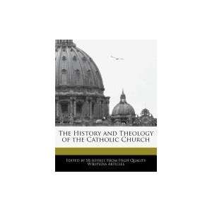   and Theology of the Catholic Church (9781241585471) SB Jeffrey Books