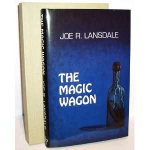  The Magic Wagon Joe R. Lansdale Books