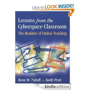 Lessons from the Cyberspace Classroom: The Realities of Online 