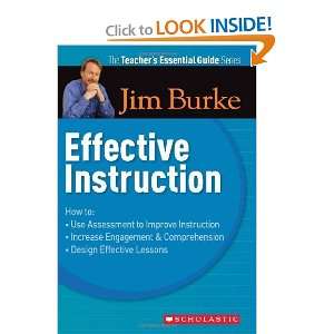   Essential Guide: Effective Instruction [Paperback]: Jim Burke: Books