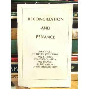  RECONCILIATION AND PENANCE.: Pope John Paul II.: Books
