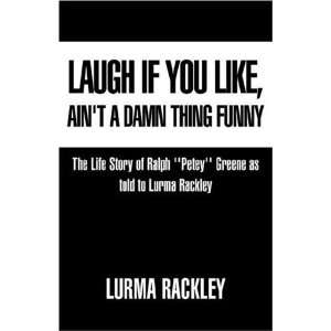   Petey Greene as told to Lur [Paperback] Lurma Rackley Books
