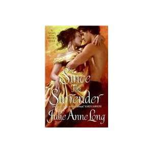    Since The Surrender (9780061341618) Julie Anne Long Books