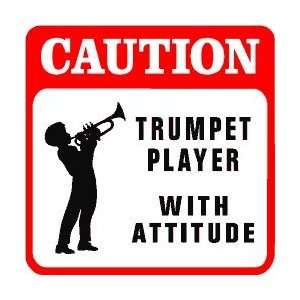  CAUTION TRUMPET PLAYER music instrument sign