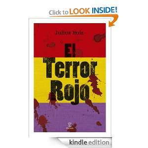 El terror rojo (Forum Espasa) (Spanish Edition) Julius Ruiz, Jesús 