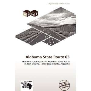   Alabama State Route 63 (9786138656760) Dagda Tanner Mattheus Books