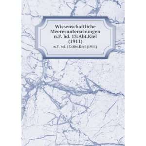   zur wissenschaftlichen Untersuchung der deutschen Meere in Kiel: Books