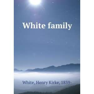  White family Henry Kirke, 1839  White Books
