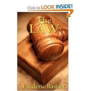  The Law (9781475064407) Frederic Bastiat Books