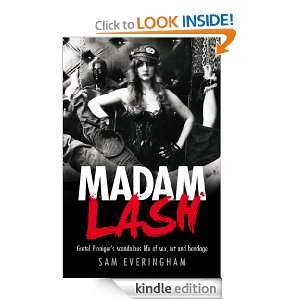 Start reading Madam Lash on your Kindle in under a minute . Dont 