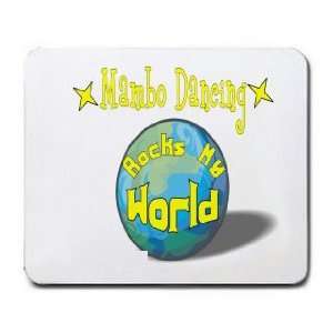  Mambo Dancing Rock My World Mousepad: Office Products
