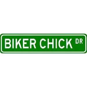  BIKER CHICK Street Sign ~ Custom Aluminum Street Signs 