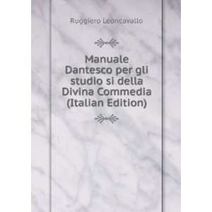   della Divina Commedia (Italian Edition) Ruggiero Leoncavallo Books