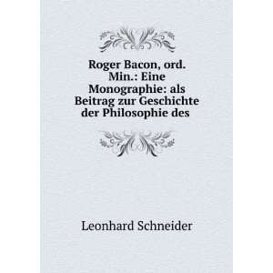   zur Geschichte der Philosophie des .: Leonhard Schneider: Books