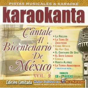   Cantale Al Bicentenario de Mexico Vol. 5 Spanish CDG: Various: Music