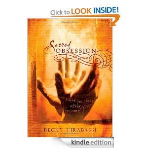 Sacred Obsession Becky Tirabassi  Kindle Store