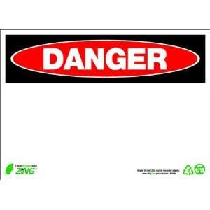 ZING 2088A Sign,Danger,Blank,10x14,Alum.  Industrial 