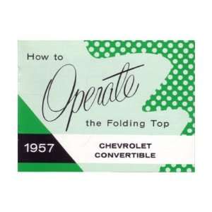  1957 CHEVROLET CONVERTIBLE TOP Owners Manual User Guide 