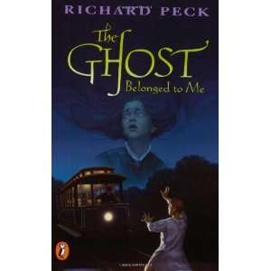  The Ghost Belonged to Me [Paperback] Richard Peck Books