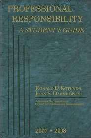 Professional Responsibility Student Guide, 2007 2008 ed., (0314179976 