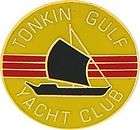 Tonkin Gulf Yacht Club US NAVY Vietnam Round Hat or Lapel Pin 14129