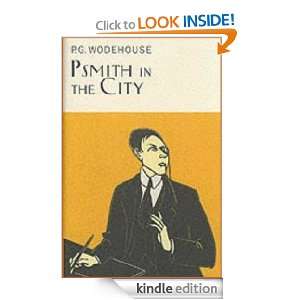 Psmith in the City (with linked TOC) P. G. Wodehouse  