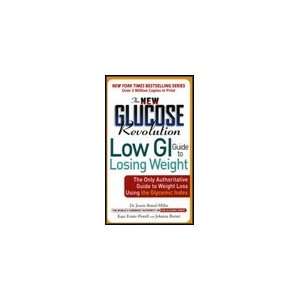  New Glucose Revolution Low GI Guide To Losing Weight 