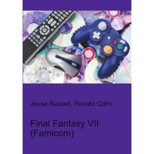  Last Order Final Fantasy VII Ronald Cohn Jesse Russell 
