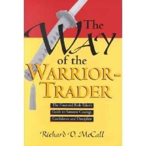  The Way of the Warrior Trader Richard D. McCall Books