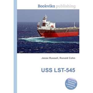 USS LST 545 Ronald Cohn Jesse Russell  Books