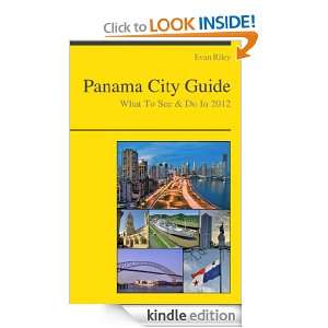 Panama City Travel Guide   What To See & Do In 2012 Evan Riley 